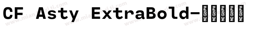 CF Asty ExtraBold字体转换